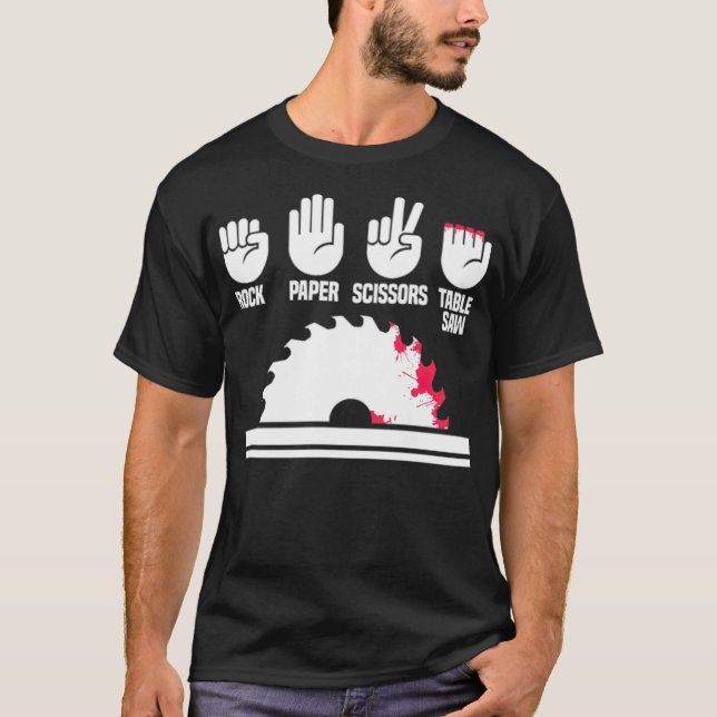Rock Paper Scissors Table Saw archaeology funny sa T-Shirt (Front)