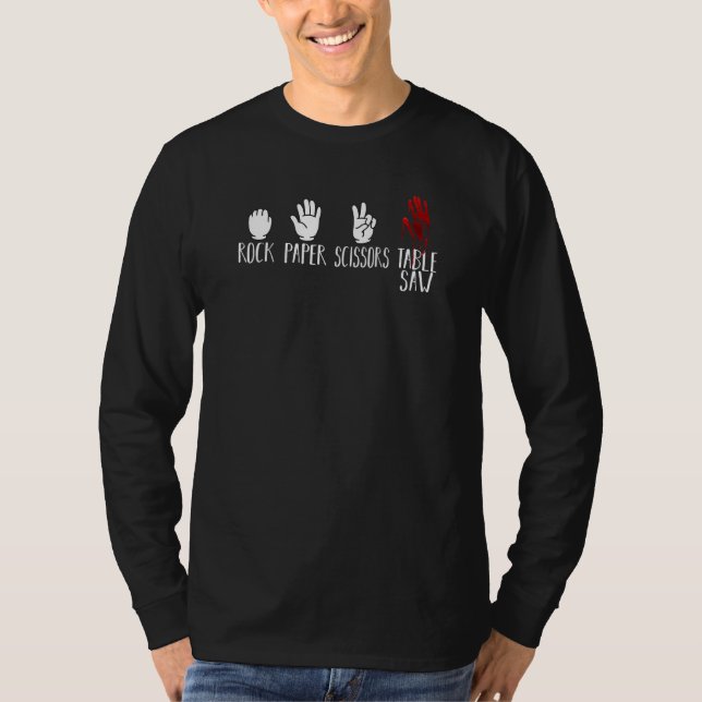 Rock Paper Scissors Table Saw Woodworker T-Shirt (Front)