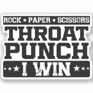 Rock Paper Scissors Throat Punch I Win, Funny 