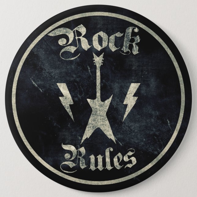 Rock Rules !! 6 Inch Round Button (Front)