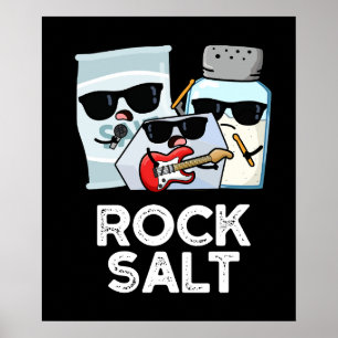 Rock Salt Funny Condiment Music Pun Dark BG Poster