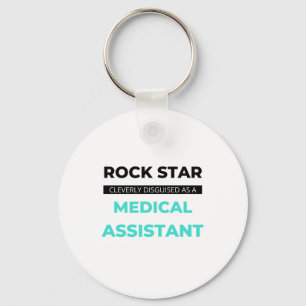 Rock Star Cleverly Disguised As A Medical 2 Keychain