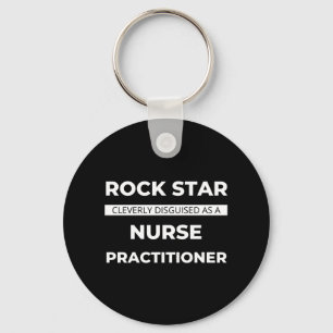 Rock Star Cleverly Disguised As A Nurse Keychain