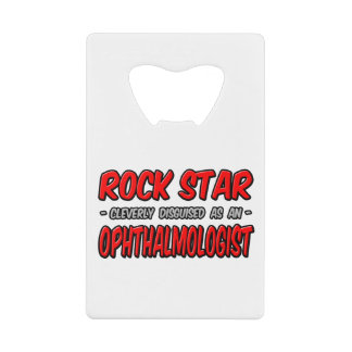 Rock Star...Ophtalmologiste
