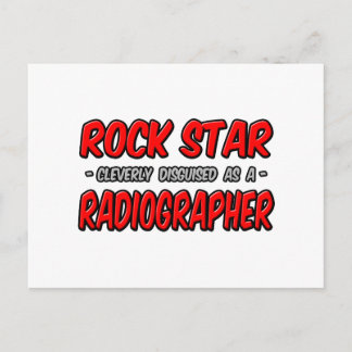 Rock Star .. Radiographer Postcard