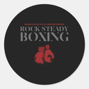 Rock Steady Boxing Gloves With A Greater Purpose P Classic Round Sticker
