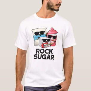 Rock Sugar Funny Food Pun T-Shirt