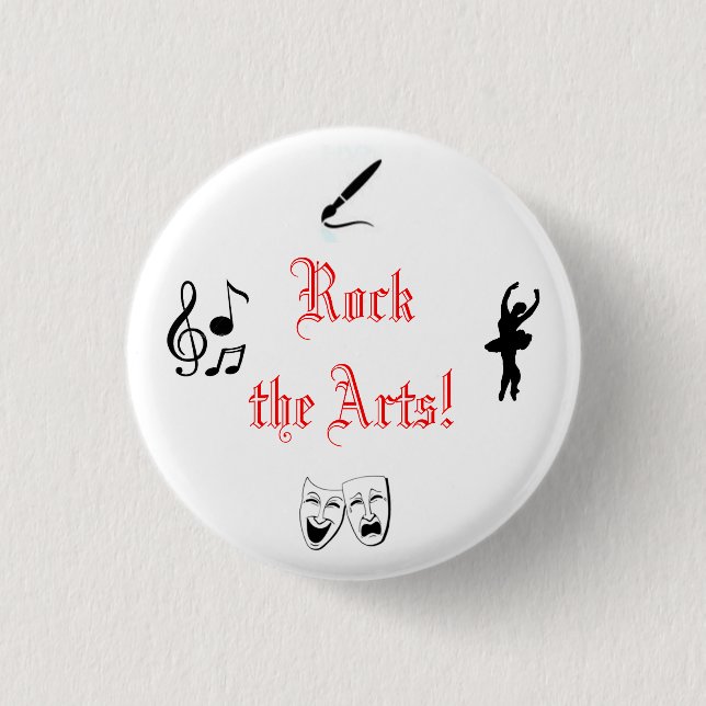 Rock the Arts! 1 Inch Round Button (Front)