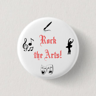 Rock the Arts! 1 Inch Round Button