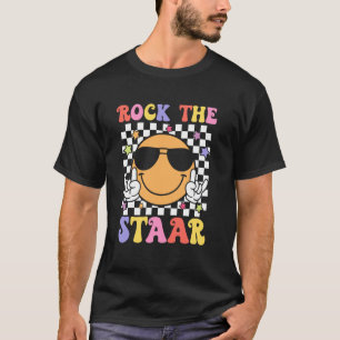 Rock The Staar Test Testing Day Smile Face Groovy T-Shirt