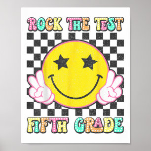 Rock The Test Day 5th Grade Teacher Fifth Grade Te Poster