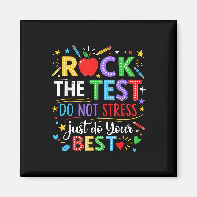 Rock The Test Day Testing Day Funny Teacher Men Wo Magnet (Front)