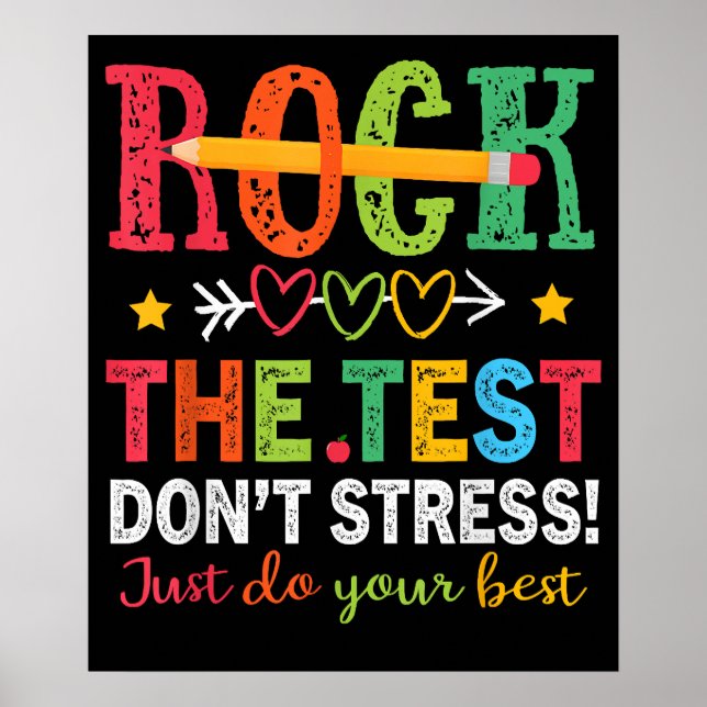 Rock The Test Dont Stress Do Best Teacher Testing Poster (Front)