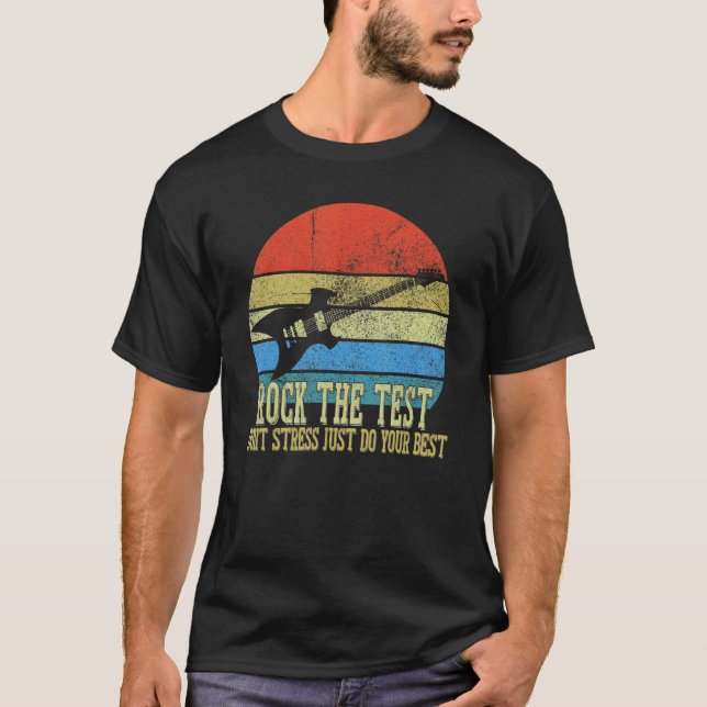 Rock The Test Dont Stress Test Day  Testing Day Te T-Shirt (Front)