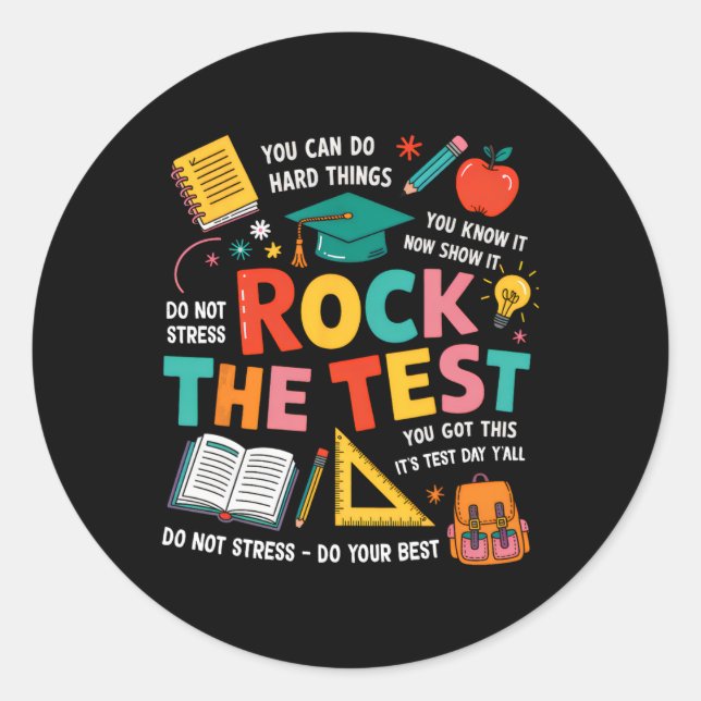 Rock The Test Funny Testing Day Teacher Student Te Classic Round Sticker (Front)