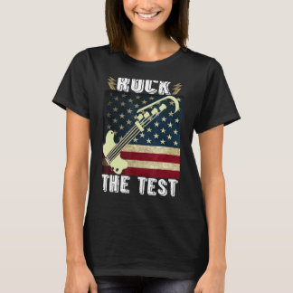 Rock The Test Guitar Teacher Test Day Testing Day  T-Shirt