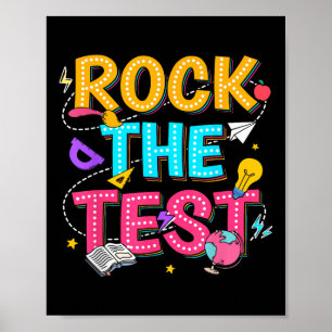 Rock The Test Motivational Testing Day For Teacher Poster