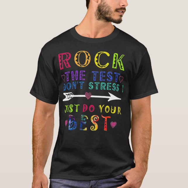 Rock The Test T-Shirt Funny School Professor Teach (Front)