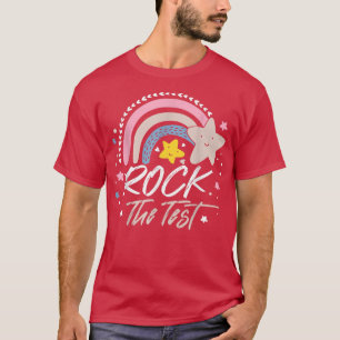 Rock The Test Teacher Encouragement Funny Motivati T-Shirt
