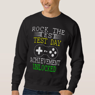 Rock The Test Teacher Test Day Testing Day Teache Sweatshirt