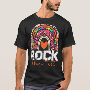 Rock The Test Test Day Teacher Rainbow Leopard Tes T-Shirt