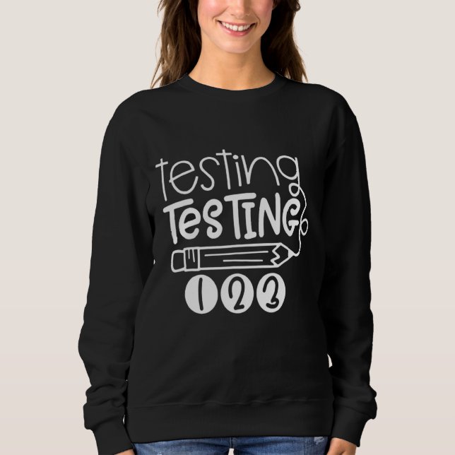 Rock The Test Test Day Teacher Testing Day Rainbow Sweatshirt (Front)