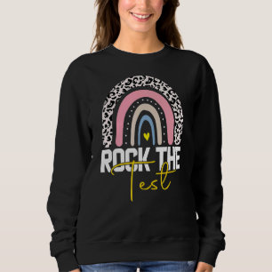 Rock The Test Test Day Teacher Testing Day Rainbow Sweatshirt