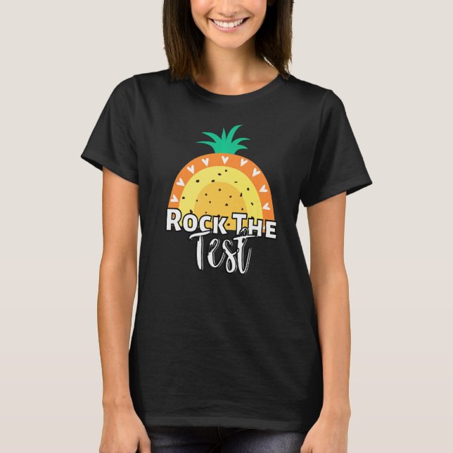 Rock The Test Test Day Teacher Testing Day Rainbow T-Shirt (Front)