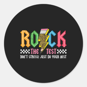 Rock The Test Testing Day Dont Stress Abcd Alphabe Classic Round Sticker