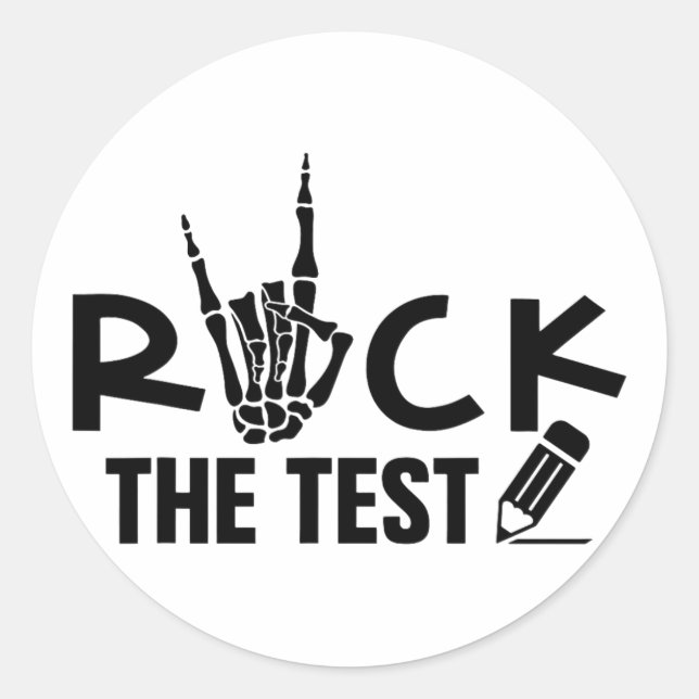 Rock The Test Testing Day Exam For Teacher Student Classic Round Sticker (Front)