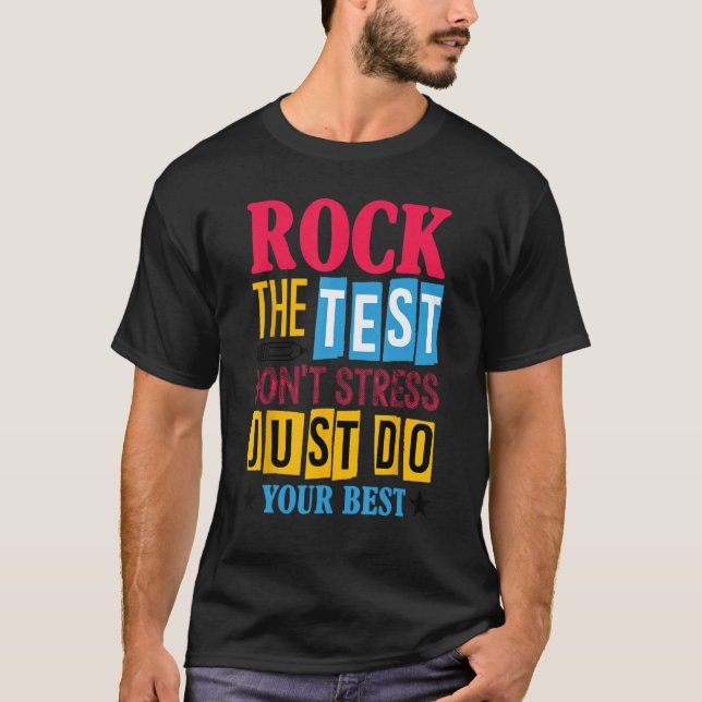 Rock The Test Testing Day Retro Motivational Teach T-Shirt (Front)