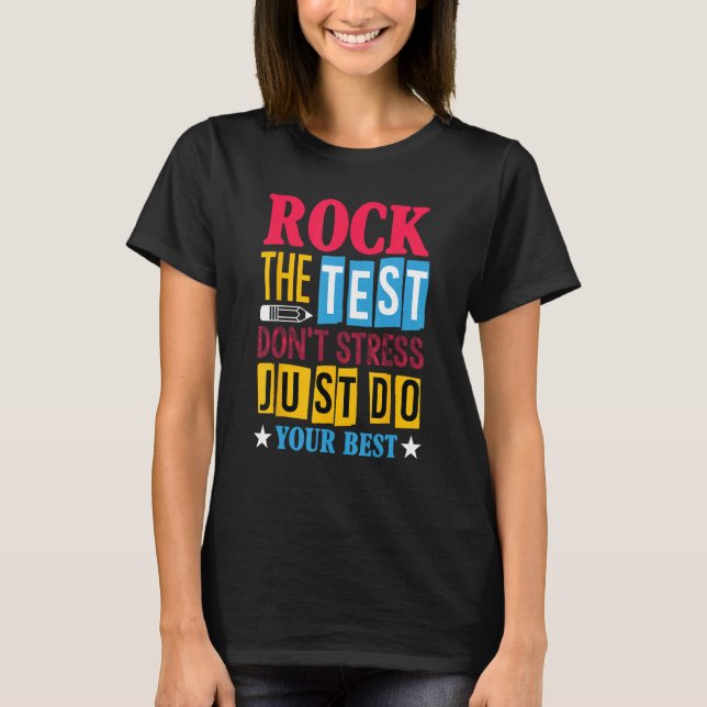 Rock The Test Testing Day Retro Motivational Teach T-Shirt (Front)
