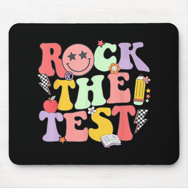 Rock The Test Testing Day Shirt For Teacher Studen Mouse Pad (Front)