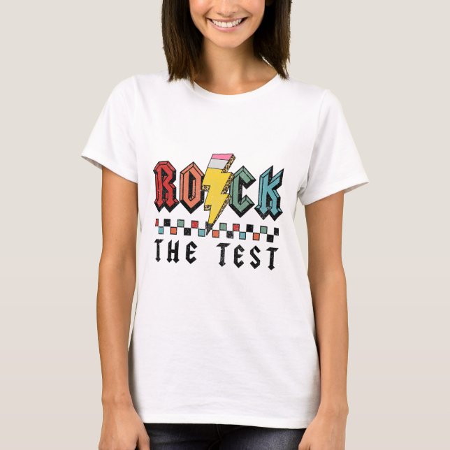 Rock The Test Testing Day Shirts For Teacher Men W (Front)