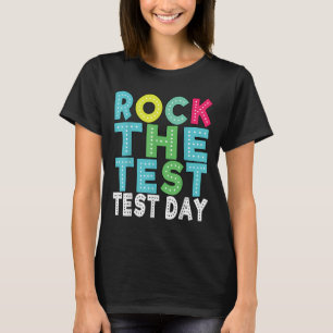 Rock The Test Testing Day Staar Motivational Teach T-Shirt