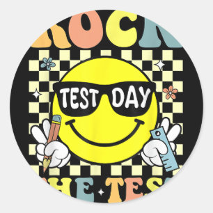 Rock The Test Testing Motivational Teacher  Classic Round Sticker