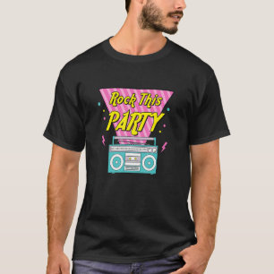 Rock This Party Bridesmaids 90s Theme Bachelorette T-Shirt