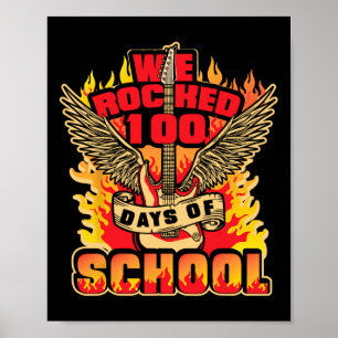 Rocked 100 Days Of School Music 100 Days Of School Poster