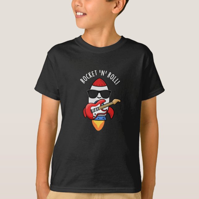 Rocket And Roll Funny Rocket Pun Dark BG T-Shirt (Front)