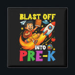 Rocket Blast Off Into Pre-k Funny Back To School  Magnet<br><div class="desc">Rocket Blast Off Into Pre-k Funny Back To School</div>