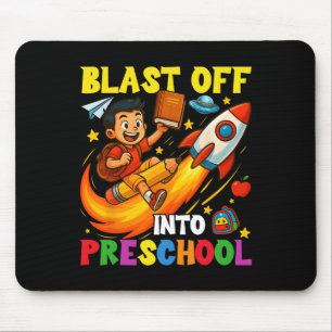 Rocket Blast Off Into Preschool Funny Back To Scho Mouse Pad