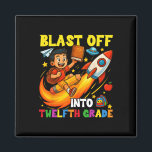 Rocket Blast Off Into Senior Funny Back To School  Magnet<br><div class="desc">Rocket Blast Off Into Senior Funny Back To School</div>