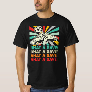 Rocket Car Soccer Gaming Funny Esports Quote T-Shirt