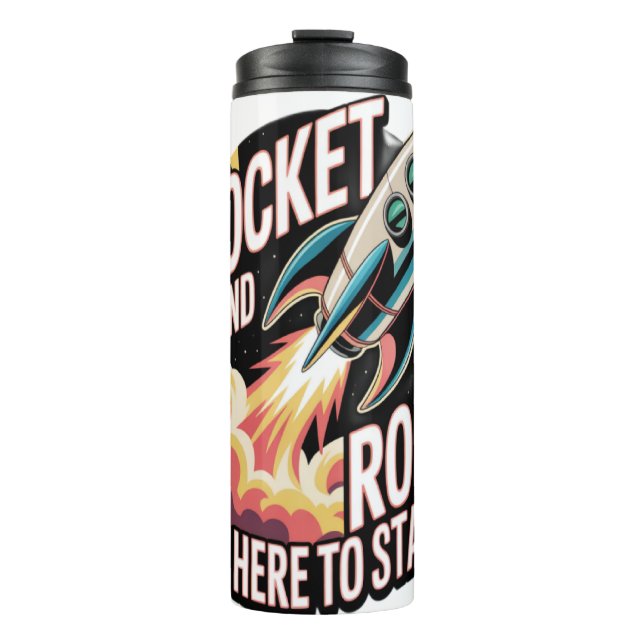 Rocket Roll  Thermal Tumbler (Front)