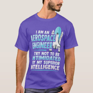 Rocket Science Design for an Aerospace Engineer Pr T-Shirt