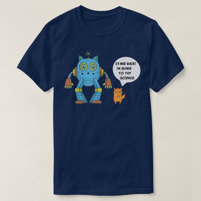 Rocket Science Shirt - Kitten Scientist Robot Yout (Design Front)