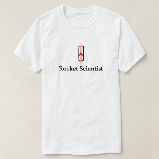ROCKET SCIENTIST T-Shirt (Design Front)