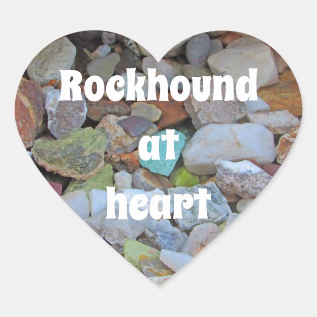 Rockhound at Heart Colourful Rock Collector Heart Sticker (Front)