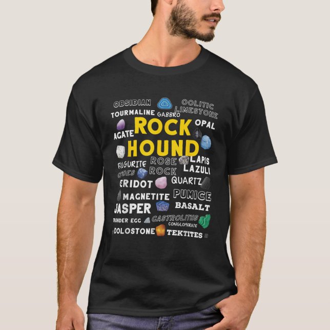 Rockhounding Rock Collecting and Rock Hunting T Sh T-Shirt (Front)