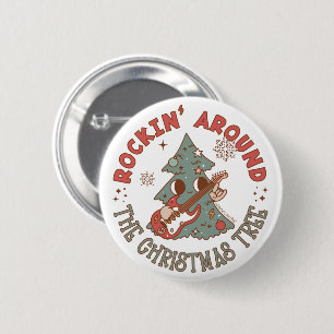 Rockin Around the Christmas Tree © GraphicLoveShop 2 Inch Round Button